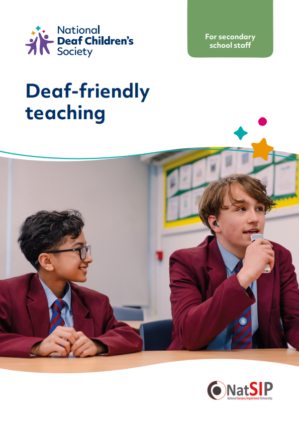 Deaf-friendly teaching: For secondary school staff