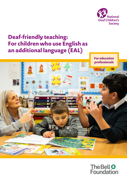 Deaf-friendly teaching: For children who use English as an additional language